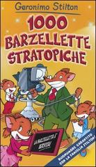 1000 barzellette stratopiche di Geronimo Stilton edito da Piemme