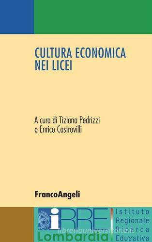 Cultura economica nei licei. E-book edito da Franco Angeli