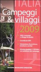 Campeggi & villaggi 2009. Italia. Con CD-ROM edito da De Agostini