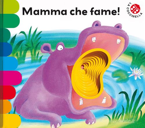 Mamma, che fame! Ediz. deluxe di Gabriele Clima, Filippo Brunello edito da La Coccinella