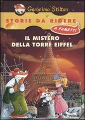 Il mistero della torre Eiffel di Geronimo Stilton edito da Piemme
