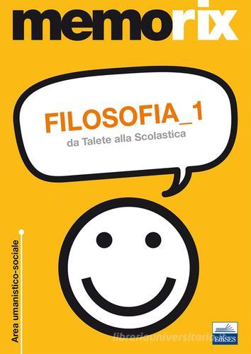 Filosofia vol.1 di Livio Santoro edito da Edises