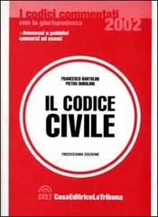 Il codice civile commentato con la giurisprudenza edito da La Tribuna