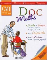 Doc maths cm1 9/10 ans di Knowles Xavier, Picart Frederique edito da Hachette Education - France