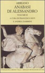 Anabasi di Alessandro. Testo greco a fronte vol.2 di Flavio Arriano edito da Mondadori