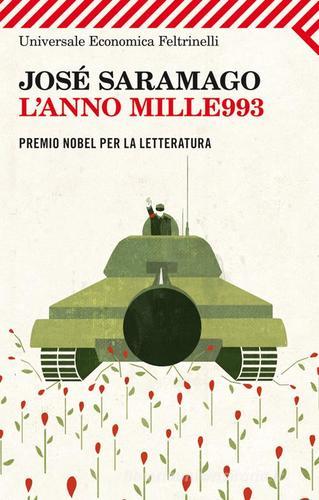 L' anno mille993 di José Saramago edito da Feltrinelli