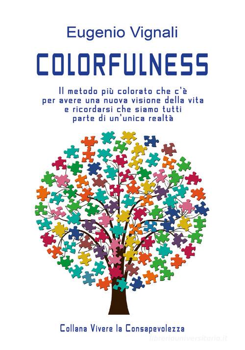 Colorfulness di Eugenio Vignali edito da Youcanprint