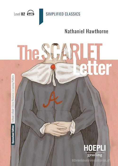 The scarlet letter. Con e-book. Con espansione online di Nathaniel Hawthorne edito da Hoepli