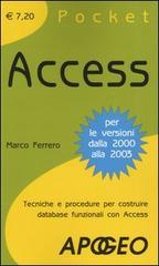 Access. Tecniche e procedure per costruire database funzionali con Access di Marco Ferrero edito da Apogeo
