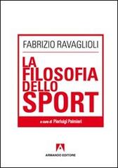 La filosofia dello sport di Fabrizio Ravaglioli edito da Armando Editore