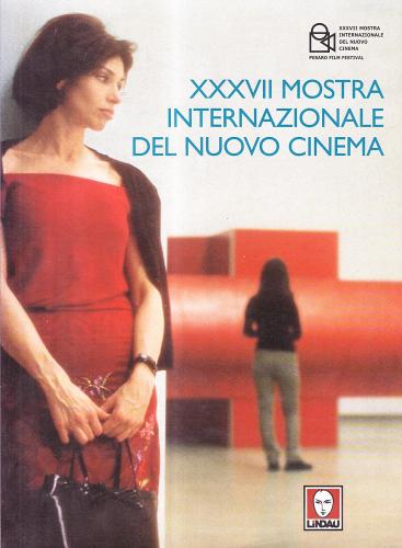 37ª Mostra internazionale del nuovo cinema (Pesaro, 22-30 giugno 2001) edito da Lindau