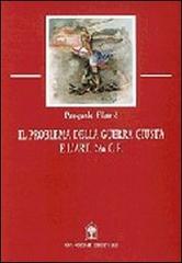 Il problema della guerra giusta e l'art. 266 del Codice penale di Pasquale Filastò edito da Gangemi Editore