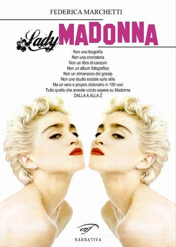 Lady Madonna di Federica Marchetti edito da Ass. Culturale Il Foglio