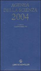 Agenda della scienza 2004 edito da Libri Scheiwiller