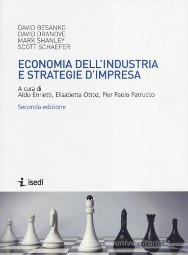 Economia dell'industria e strategie d'impresa edito da ISEDI