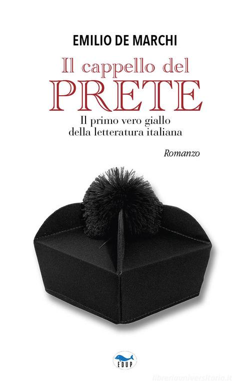 Il cappello del prete di Emilio De Marchi edito da EdUP