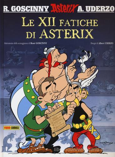 Le XII fatiche di Asterix di René Goscinny, Albert Uderzo edito da Panini Comics