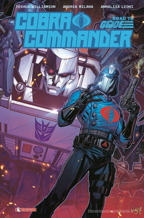Cobra commander. Road to G.I. Joe di Joshua Williamson edito da SaldaPress