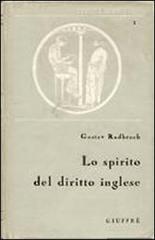 Lo spirito del diritto inglese di Gustav Radbruch edito da Giuffrè