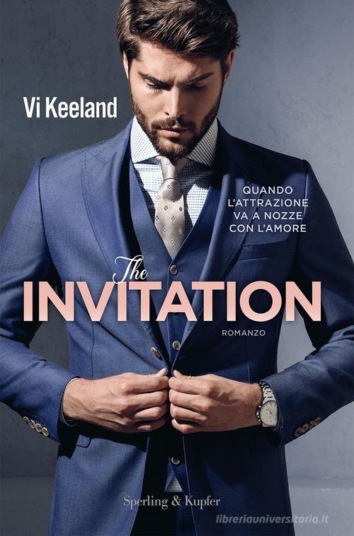 The invitation. Ediz. italiana di Vi Keeland edito da Sperling & Kupfer