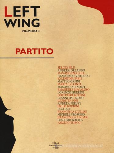 Left wing vol.3 edito da Editori Internazionali Riuniti