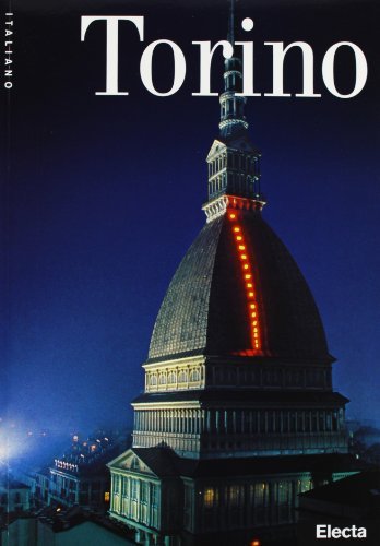 Torino meravigliosa di Luca Mozzati edito da Mondadori Electa