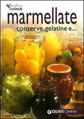 Marmellate, conserve e gelatine edito da Demetra