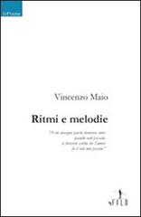 Ritmi e melodie di Vincenzo Maio edito da Gruppo Albatros Il Filo