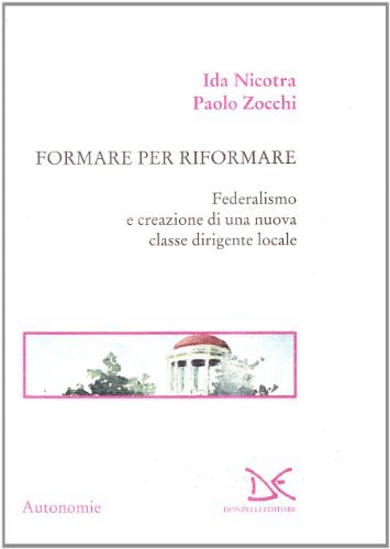 Formare per riformare di Ida Nicotra, Paolo Zocchi edito da Donzelli