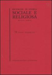 Ricerche di storia sociale e religiosa vol.78 edito da Storia e Letteratura