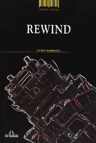 Rewind di Guido Barbazza edito da De Ferrari