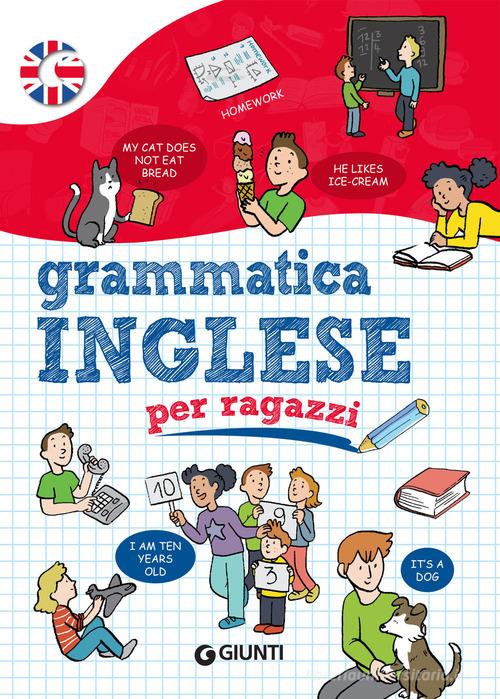 Grammatica inglese per ragazzi di Margherita Giromini edito da Giunti Editore