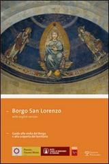 Borgo San Lorenzo. Ediz. italiana e inglese edito da Polistampa
