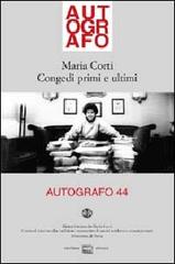 Congedi primi e ultimi di Maria Corti edito da Interlinea