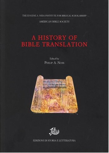 A History of Bible Translation vol.1 edito da Storia e Letteratura