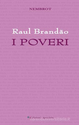 I poveri di Raul Brandão edito da Edizioni Arcoiris