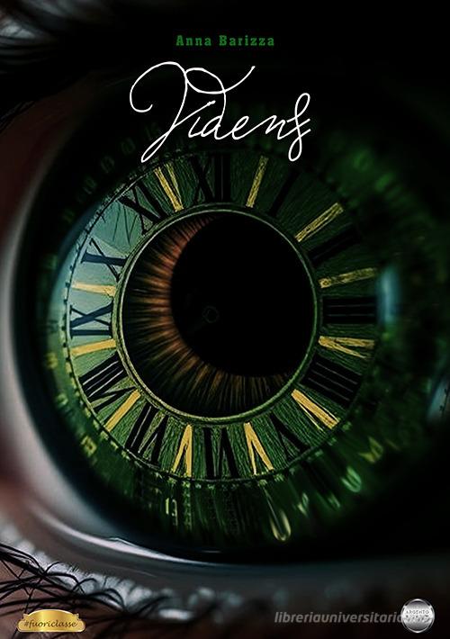 Videns di Anna Barizza edito da Argento Vivo Edizioni