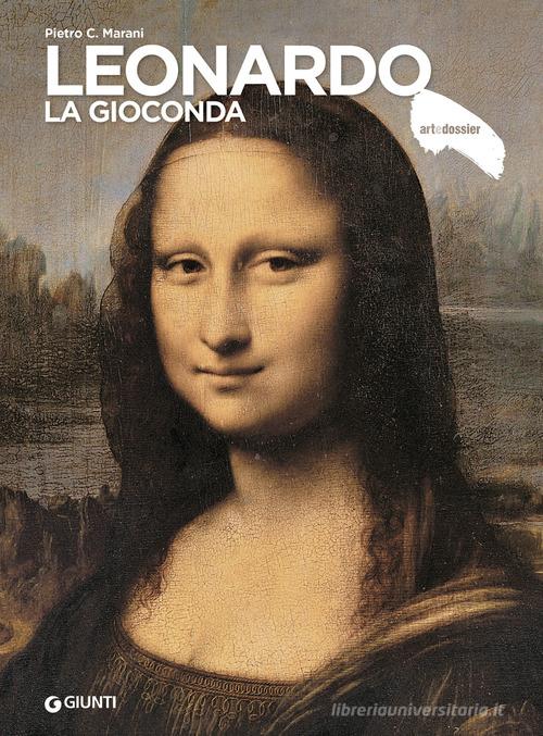 Leonardo. La Gioconda di Pietro C. Marani edito da Giunti Editore