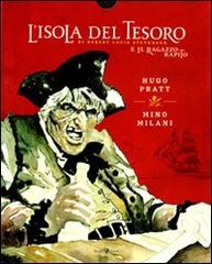 L' isola del tesoro-Il ragazzo rapito di Robert Louis Stevenson di Hugo Pratt, Mino Milani edito da Rizzoli Lizard