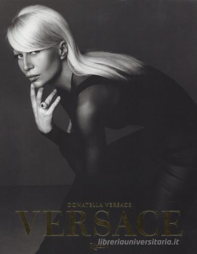 Versace di Donatella Versace edito da Rizzoli