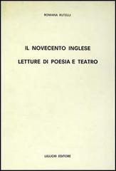 Il Novecento inglese. Letture di poesia e teatro di Romana Rutelli edito da Liguori