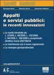 Appalti e servizi pubblici: le recenti innovazioni di Giuseppe Bassi, Maurizio Greco, Alessandro Massari edito da Maggioli Editore