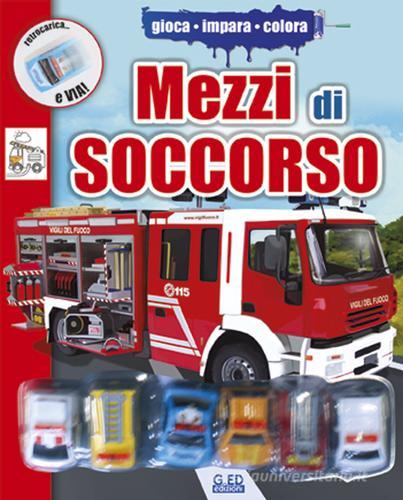 Mezzi di soccorso edito da Edibimbi