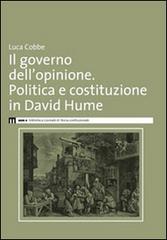 Il governo dell'opinione. Politica e costituzione in David Hume di Luca Cobbe edito da eum