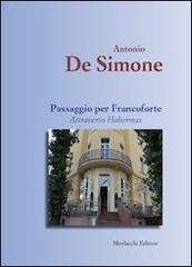 Passaggio per Francoforte. Attraverso Habermas di Antonio De Simone edito da Morlacchi