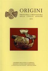 Origini. Rivista di preistoria e protostoria delle civiltà antiche vol.26 edito da Bonsignori