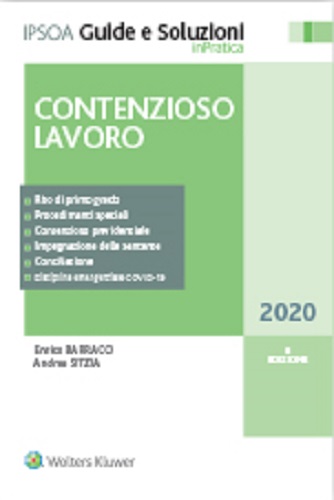 Contenzioso lavoro di Enrico Baracco, Andrea Sitzia edito da Ipsoa