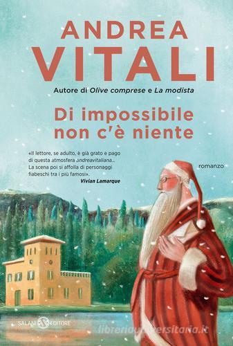 Di impossibile non c'è niente di Andrea Vitali edito da Salani