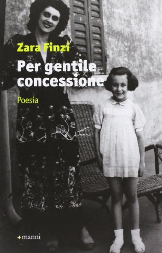 Per gentile concessione di Finzi, Zara edito da Manni