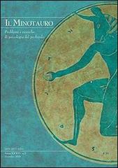 Il minotauro. Problemi e ricerche di psicologia del profondo (2013). Ediz. italiana e inglese vol. 1 di Claudio Messori, Francisco J. Fiz Perez, Catia Ciancio edito da Persiani